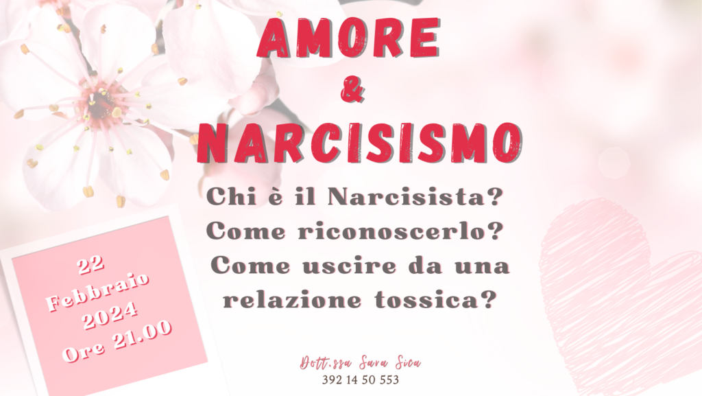 Narcisismo e Amore Tossico Dott.ssa Sara Sica